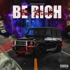Be Rich (ft.Tali B)