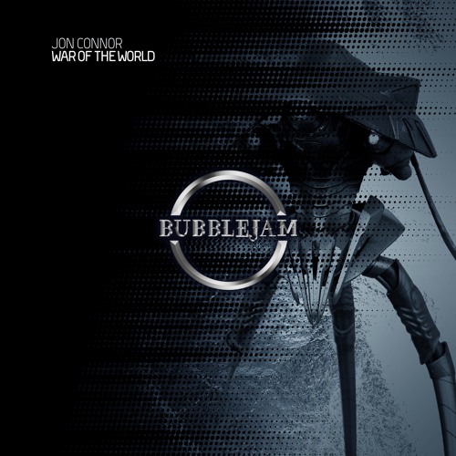 Jon Connor - WAR OF THE WORLD  - Bubblejam