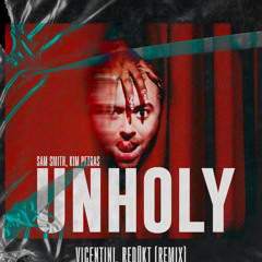 Sam Smith (ft. Kim Petras) - Unholy (Vicentini & REDÜKT Remix) [FREE DOWNLOAD]