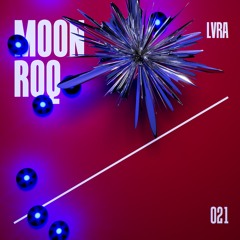 Moon Roq 021 | LVRA
