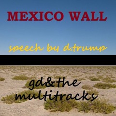 mexico wall (feat.d.trump)