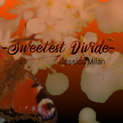Sweetest Divide