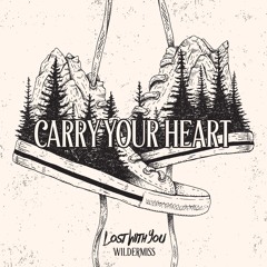 Carry Your Heart