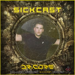 [SickCast] Sick Events pres. DR. CORE
