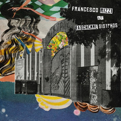 Francesco Rizzi | Kaschemme | Sisyphos | MAR 23