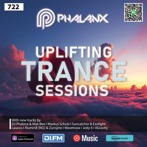 Uplifting Trance Sessions EP. 722 with DJ Phalanx🔥 (Trance Podcast)