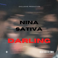 Nina Sativa -  DARLING (FREE DL)