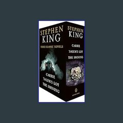 ??pdf^^ ✨ Stephen King Three Classic Novels Box Set: Carrie, 'Salem's Lot, The Shining (<E.B.O.O.K