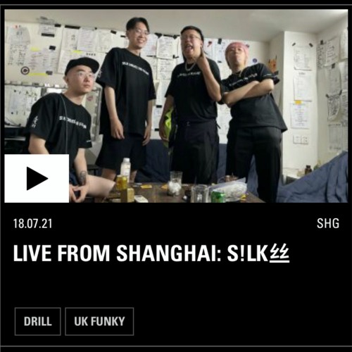 S!LK NTS SHOW LIVE FROM SHANGHAI