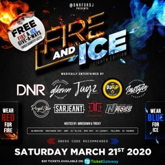 FIRE AND ICE 8 MIXTAPE (EXPLICIT) | @DNRforDJ x @DJKevinToronto