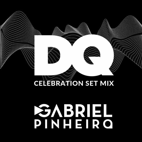 DQUINTA 2 ANOS CELEBRATION (Gabriel Pinheiro Set Mix)