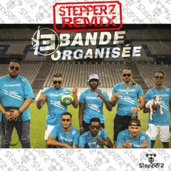 Bande Organisee - Sch - Kofs - Jul - Naps - Soso - Maness - Elams - Solda - Houari- StepperZ Remix
