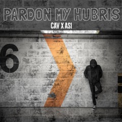 Cav X ASI - PARDON MY HUBRIS