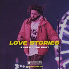 LOVE STORIES (J Cole x Drake Type Beat)