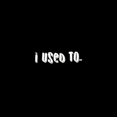 Jay Thursday - I Used To..