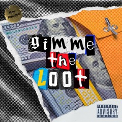 Gimme the Loot - Single