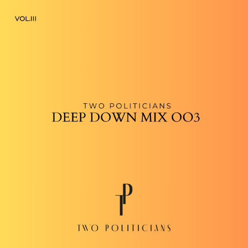 TP's Deep Down Mix 003