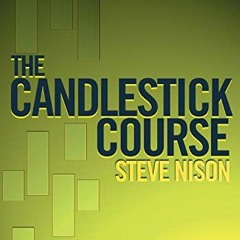 [READ] PDF EBOOK EPUB KINDLE The Candlestick Course by  Steve Nison &  Marketplace Bo