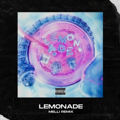 LEMONADE (Melli Remix)
