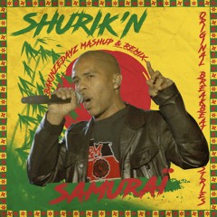 SHURIK'N - Samuraï (BAKINZEDAYZ Reggae Remix)