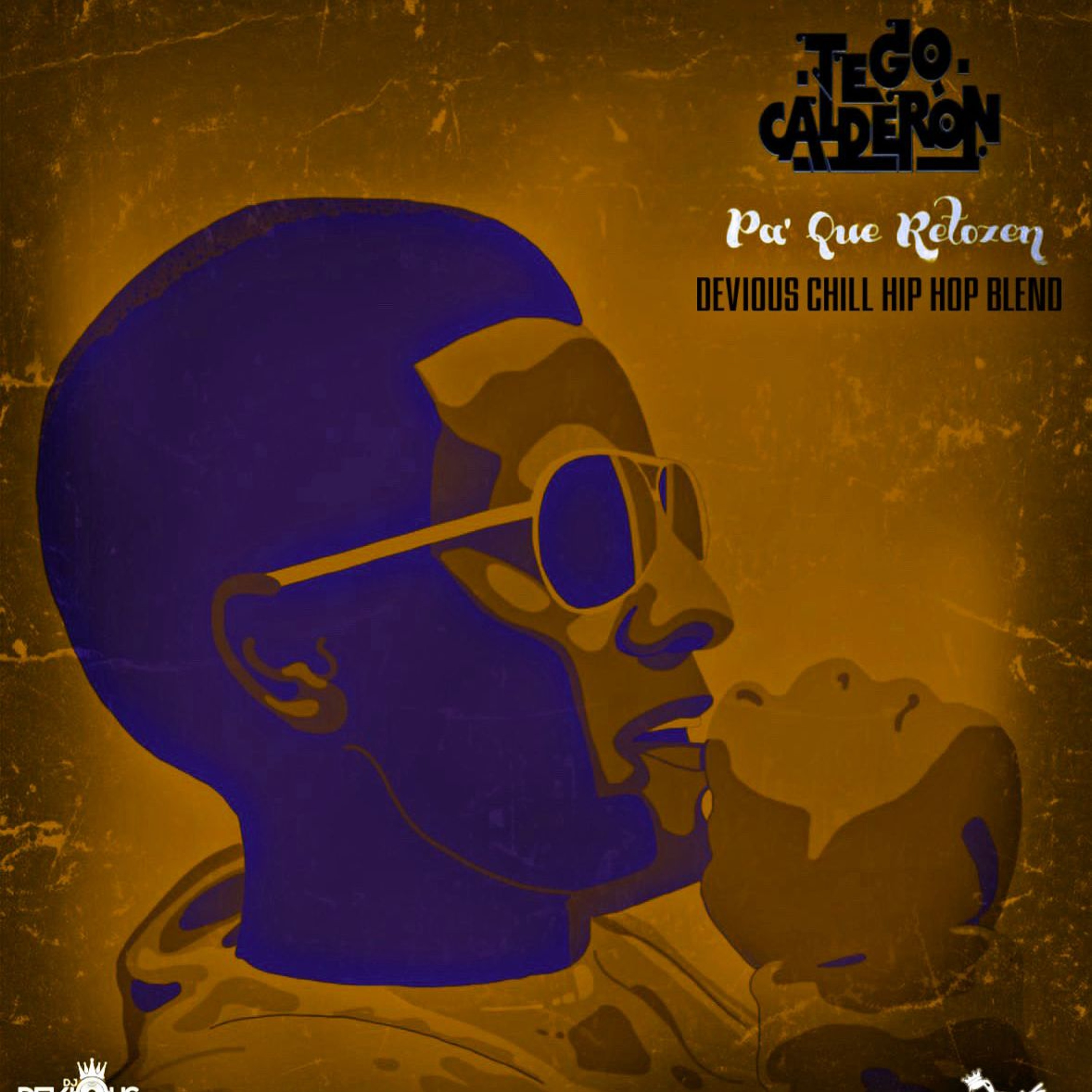 Tego Calderón - Pa Que Retozen (Devious Hip Hop Chill Blend)