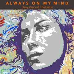 Always On My Mind | Davy Vance & TheGat(s)
