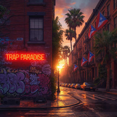 Trap Paradise