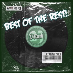 D-Funk 25 (Part 2) - Best of the rest