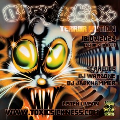 DJ JACKHAMMER / BUSY ACTION TERROR SPECIAL ON TOXIC SICKNESS / JULY / 2024
