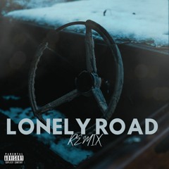 Lonely Road Remix (feat. Sadly Hated)