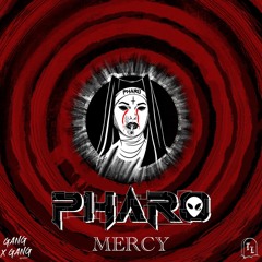 PHARO - MERCY