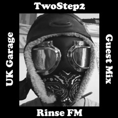 TwoStep2 Guest Mix for Rinse FM [Oct 2020] UKG - Above Sound Records