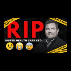 Face It, You’re Not Sorry He’s Dead But You’re Mad At Wrong People | @unitedhealthcare
