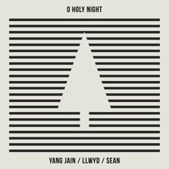 O Holy Night (with Yang Jain & SeAN)