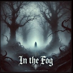In The Fog