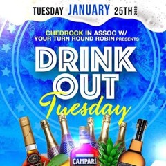 Drink Out Round Robin Jan 25 2022