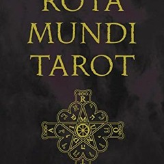 [Free] PDF 💖 Rota Mundi Tarot: The Rosicrucian Arcanum by  Daniel E. Loeb EBOOK EPUB