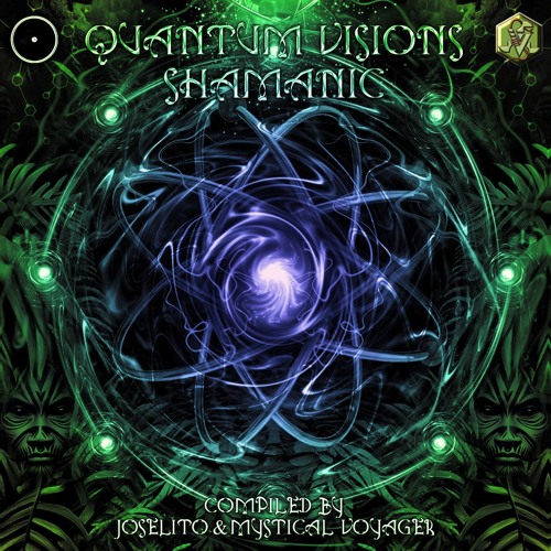 Quantum Visions V.A - Compiled by Joselito & Mystical Vogayer