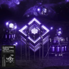 Toxic Wraith, LUIGI. - Clock Strike Twelve (IRXN, Kelly B Remix) [Quadron]