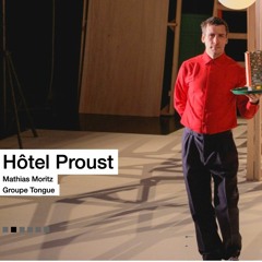 S3Sp4_Hotel Proust_Mathias Moritz
