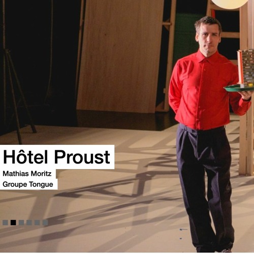 S3Sp4_Hotel Proust_Mathias Moritz