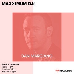Maxximum Radio Show By Dan Marciano #1