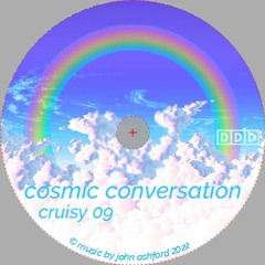 cruisy 09 - cosmic conversation