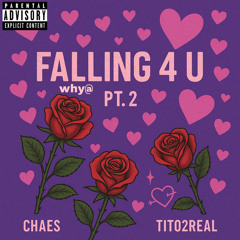 Falling 4 U Pt. 2