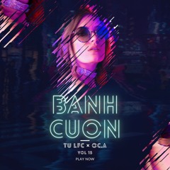 BÁNH CUỐN NÓNG HỔI VOL 15 - VIETMIX CHINA FULL TRACK QUANG HIẾU x OC.A ).mp3