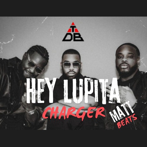 Hay Lupita x Charger (Matt Beats Remix)