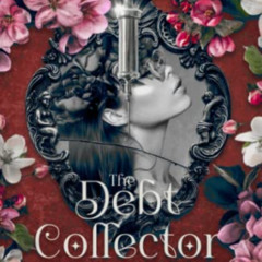 [ACCESS] KINDLE 📩 The Debt Collector (Rise of the Tarnished) by  Rachel Ann Hubert [