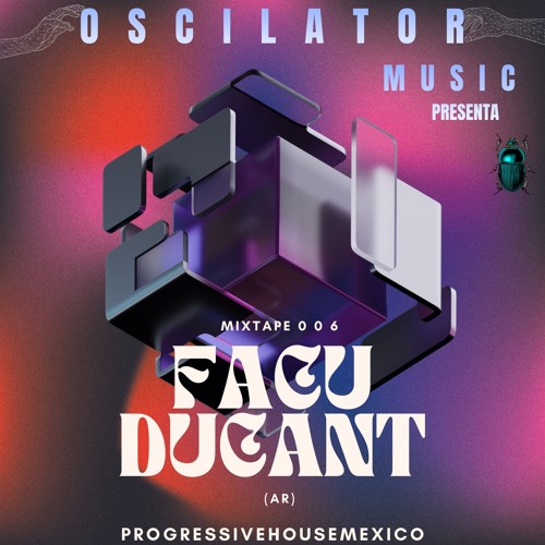 OSCILATORMUSICPRESENTA MIXTAPE 006