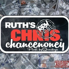 ChanceMoney - Ruth's Chris (Prod. by 0verdoze)