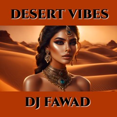 Desert Vibes - Arabic Remix & Oriental Ethnic Deep house Music